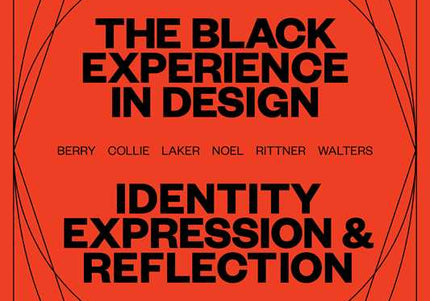 The Black Experience in Design