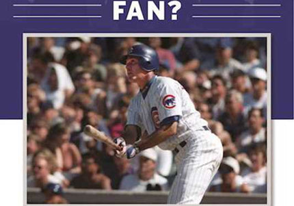 Book cover of 'So You Think You're a Chicago Cubs Fan?' featuring an image of a Chicago Cubs player batting in a baseball game, against a blue, white, and red background.
