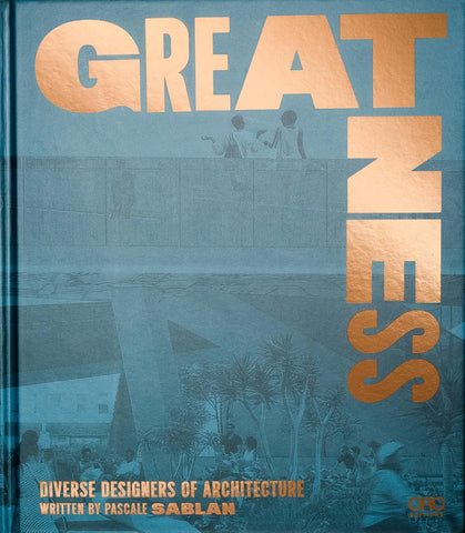 Cover of the book 'GREATNESS Diverse Designers of Architecture' featuring text title on a background image of a cityscape.