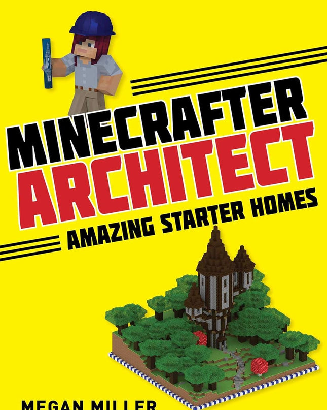 Book cover for 'Minecraft Architect: Amazing Starter Homes' featuring an illustration of a character with a pickaxe and a rendering of a blocky house.