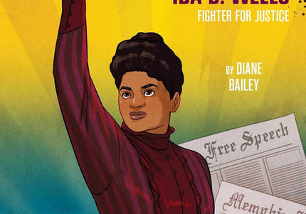 Cover of the book 'Ida B. Wells: Discovering Heroes' featuring an illustration of Ida B. Wells.