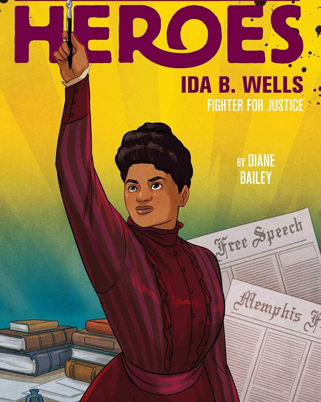 Cover of the book 'Ida B. Wells: Discovering Heroes' featuring an illustration of Ida B. Wells.