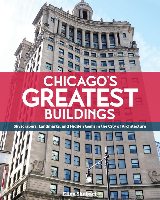 Chicago's Greatest Buildings