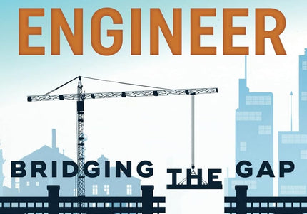How to Become a Civil Engineer: Bridging the Gap