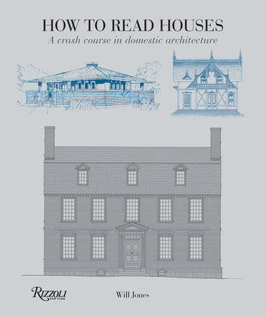 How to Read Houses: A Crash Course