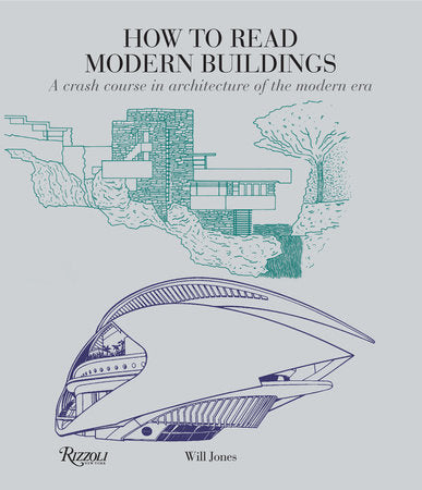 How to Read Modern Buildings: A Crash Course