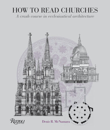 How to Read Churches: A Crash Course