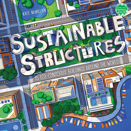 Sustainable Structures 15 Eco-Conscious Buildings