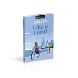 Chicago Like a Local