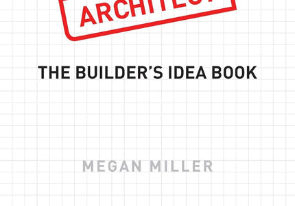 Minecraft Architect The Builder's Idea Book