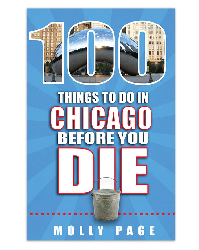 The book 100 Things to Do in Chicago Before You Die.