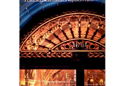 The Monroe Building: A Chicago Masterpiece Rediscovered - Hardcover Book