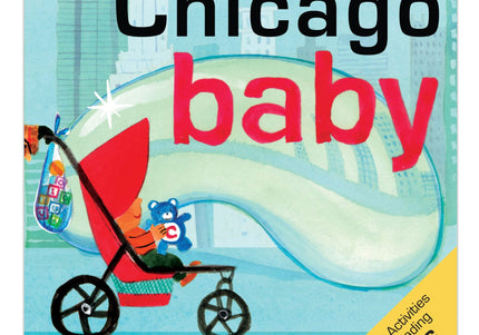 Cover of the board book 'Chicago Baby' showing an illustration of a stylized baby buggy with a child and teddy bear, against a city skyline background.